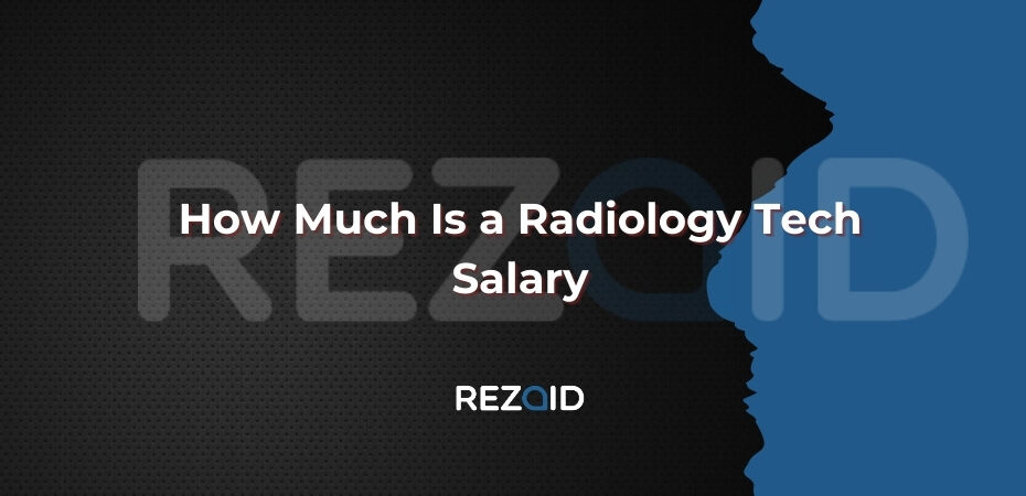 How Much Is a Radiology Tech Salary