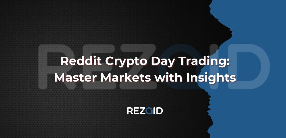 Reddit Crypto Day Trading_ Master Markets with Insights