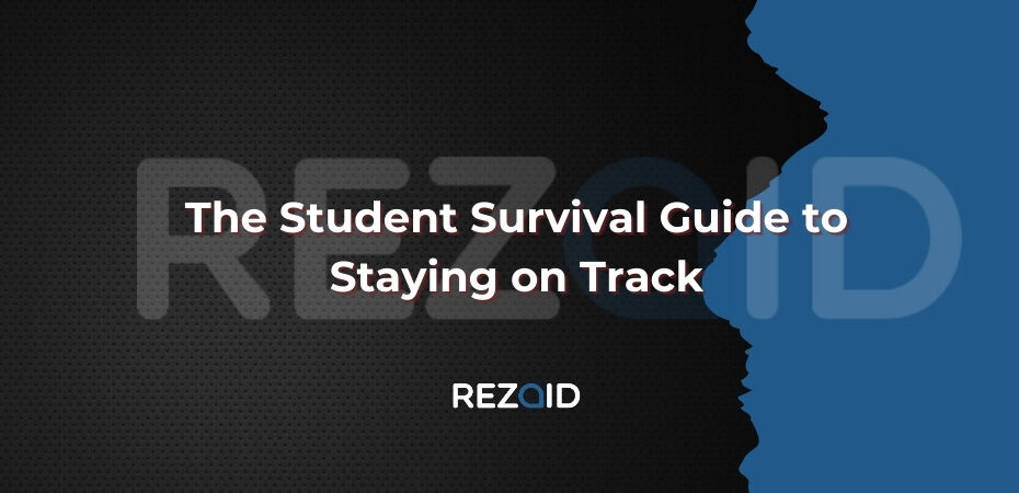The Student Survival Guide to Staying on Track