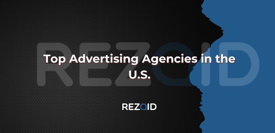 Top Advertising Agencies in the U.S