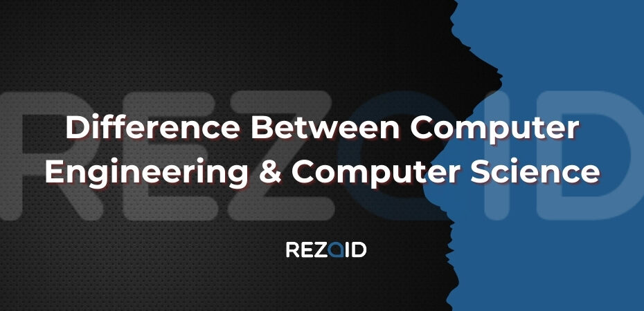 difference between computer engineering and computer science
